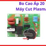 Bo Cao Áp 20 Dùng Cho Máy Cắt Plasma, Mạch Kích Hồ Quang Chuyên Dụng Hỗ Trợ Tạo Dòng Phóng Cao Áp Ổn Định, Mồi Hồ Quang Nhanh, Giúp Hệ Thống Vận Hành Tin Cậy Trong Môi Trường Xưởng Cơ Khí