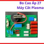 Bo Mạch Cao Áp 27 Máy Cắt Plasma, Linh Kiện Kích Hồ Quang Hỗ Trợ Cải Thiện Khả Năng Mồi Lửa, Giúp Hồ Quang Khởi Động Nhanh Và Ổn Định, Phù Hợp Cho Thợ Cơ Khí, Xưởng Gia Công Kim Loại Và Kỹ Thuật Viên