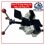 Cụm kẹp phôi bằng tay máy cắt ống 275, ê tô cơ khí dành cho nhu cầu bảo dưỡng thiết bị gia công kim loại, hỗ trợ giữ ống đúng vị trí theo thiết kế, vui lòng so sánh ảnh thực tế và kích thước cụm kẹp trước khi mua