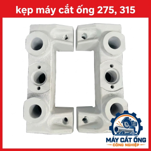 Kẹp Phôi Máy Cắt Ống 275, 315, Phụ Tùng Cơ Khí Dùng Cho Hệ Thống Giữ Ống Khi Cắt, Hỗ Trợ Người Vận Hành Căn Chỉnh Và Cố Định Vật Liệu, Phù Hợp Xưởng Gia Công Sắt Thép Và Sửa Chữa Máy, kiểm tra đúng vị trí lắp đặt trước khi mua