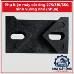 Phụ tùng nhựa hình vuông nhỏ dành cho máy cắt ống 275 315 350, linh kiện máy cắt ống công nghiệp, khối nhựa thay thế, phụ kiện thiết bị cơ khí, vật tư bảo trì và sửa chữa máy móc gia công ống chuyên dụng