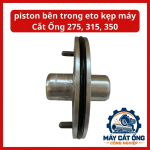 Phụ Tùng Piston Ê Tô Kẹp Máy Cắt Ống 275, 315, 350, Linh Kiện Máy Cắt Ống Kim Loại Cho Nhu Cầu Bảo Trì Và Sửa Chữa, Hướng Đến Xưởng Cơ Khí, Đối Chiếu Mẫu Thực Tế Để Hạn Chế Mua Nhầm Linh Kiện
