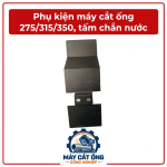 Linh kiện tấm chắn nước dành cho máy cắt ống 275, 315, 350, phụ kiện máy cắt ống kim loại, chi tiết chắn nước thay thế theo mẫu, phụ tùng máy cắt inox, vật tư bảo dưỡng hệ thống làm mát thiết bị gia công ống công nghiệp