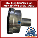 Trục lăn máy cắt ống inox 275, phụ kiện con lăn máy cắt thép 315, bộ kẹp máy cắt nhôm 350, phụ kiện thay thế cho máy cưa đĩa bán tự động, linh kiện cơ khí công nghiệp, phụ tùng xưởng chế tạo