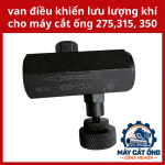 Van chỉnh lưu lượng khí nén máy cắt ống 275 315 350, phụ tùng hệ thống khí nén dùng điều tiết dòng khí và tốc độ chuyển động của cơ cấu chấp hành, hỗ trợ thợ cơ khí sửa chữa và bảo dưỡng máy cắt ống kim loại